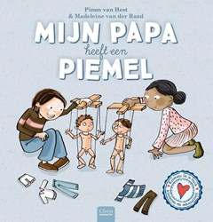 Clavis informatief/ kriebels in je buik Mijn papa heeft een piemel