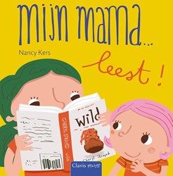 Clavis Mijn mama... leest!
